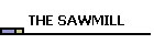 The Sawmill